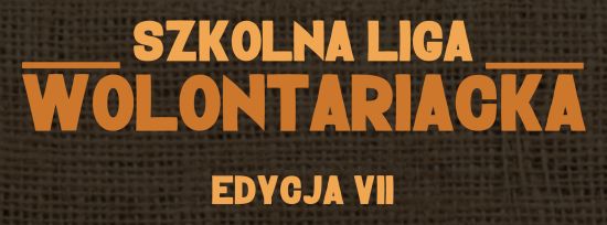 Szkolna Liga Wolontariacka - VII edycja